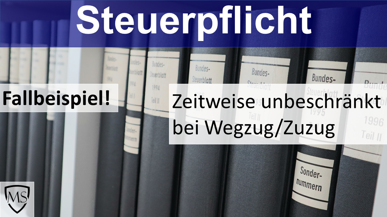 Zeitweise unbeschränkte Steuerpflicht